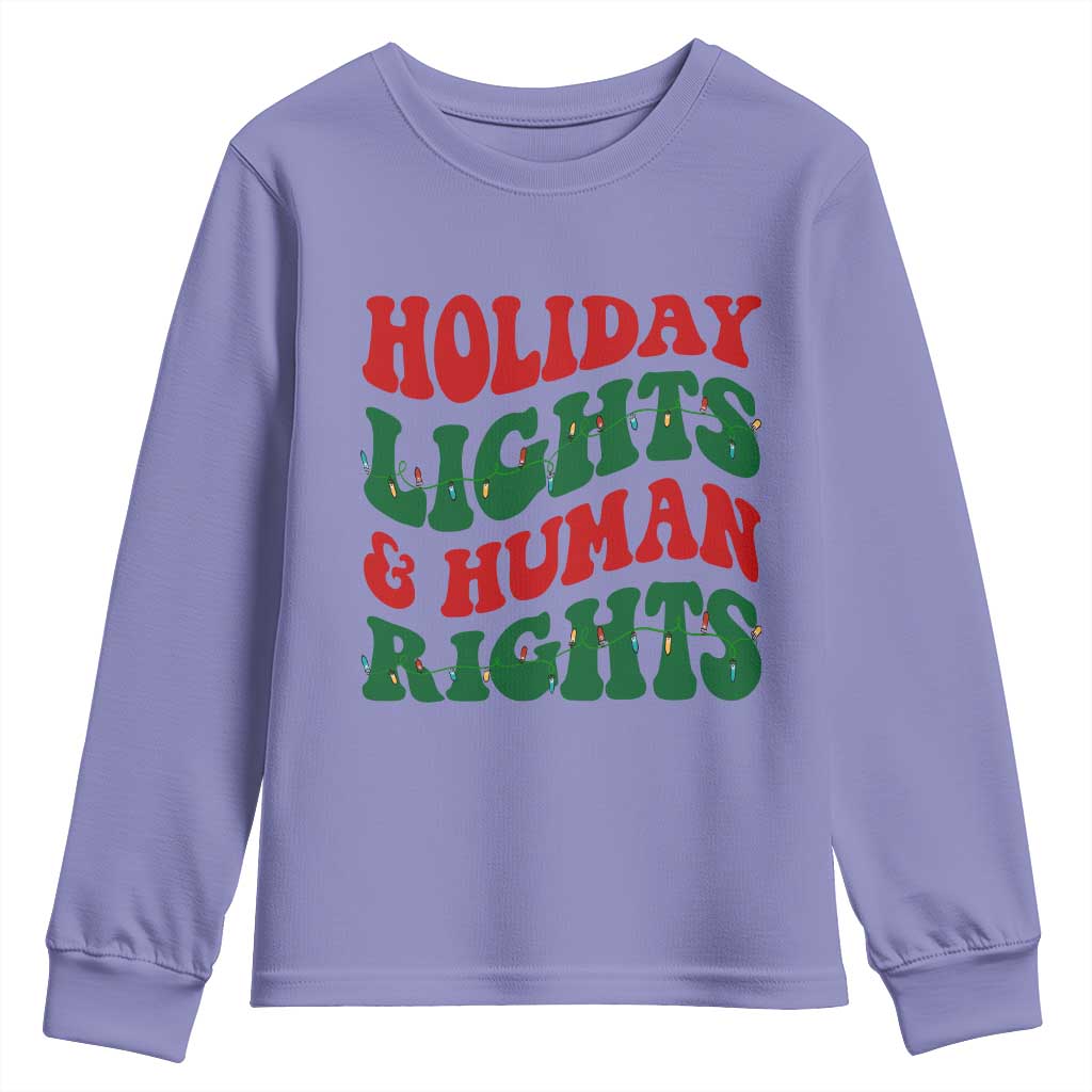 Holiday Lights And Human Rights Youth Sweatshirt Supporter Gift For Civil Rights TS12 Violet Print Your Wear