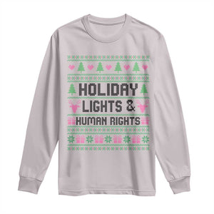Christmas Lights For Human Rights Long Sleeve Shirt Equality Supporter Gift TS12 Ice Gray Print Your Wear