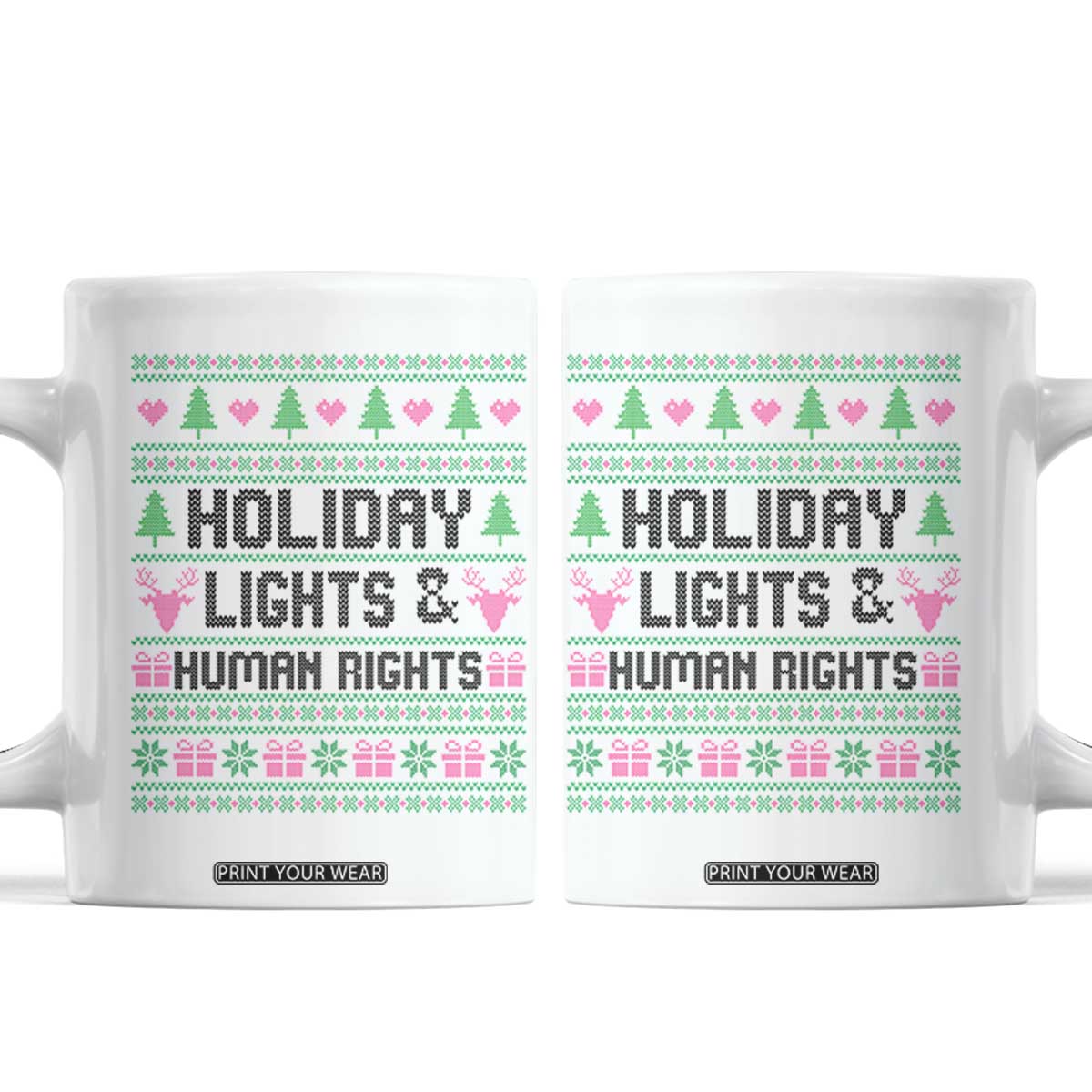 Christmas Lights For Human Rights Coffee Mug Equality Supporter Gift TS12 White Print Your Wear