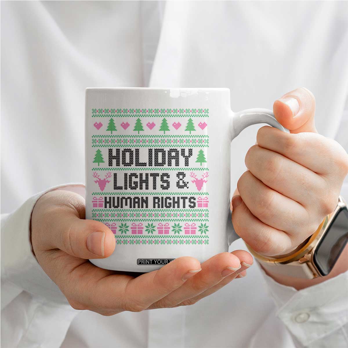 Christmas Lights For Human Rights Coffee Mug Equality Supporter Gift TS12 Print Your Wear