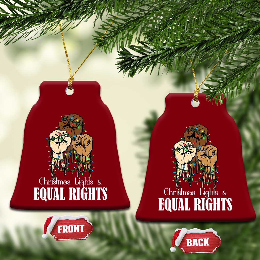Christmas Lights And Equal Rights Ceramic Ornament Diversity Xmas Gift TS12 Print Your Wear