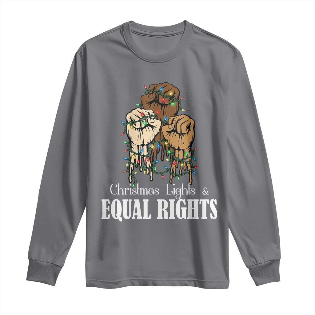 Christmas Lights And Equal Rights Long Sleeve Shirt Diversity Xmas Gift TS12 Charcoal Print Your Wear