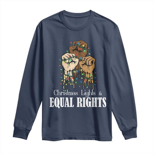 Christmas Lights And Equal Rights Long Sleeve Shirt Diversity Xmas Gift TS12 Navy Print Your Wear