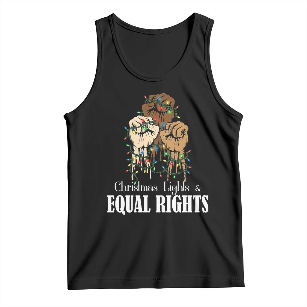 Christmas Lights And Equal Rights Tank Top Diversity Xmas Gift TS12 Black Print Your Wear