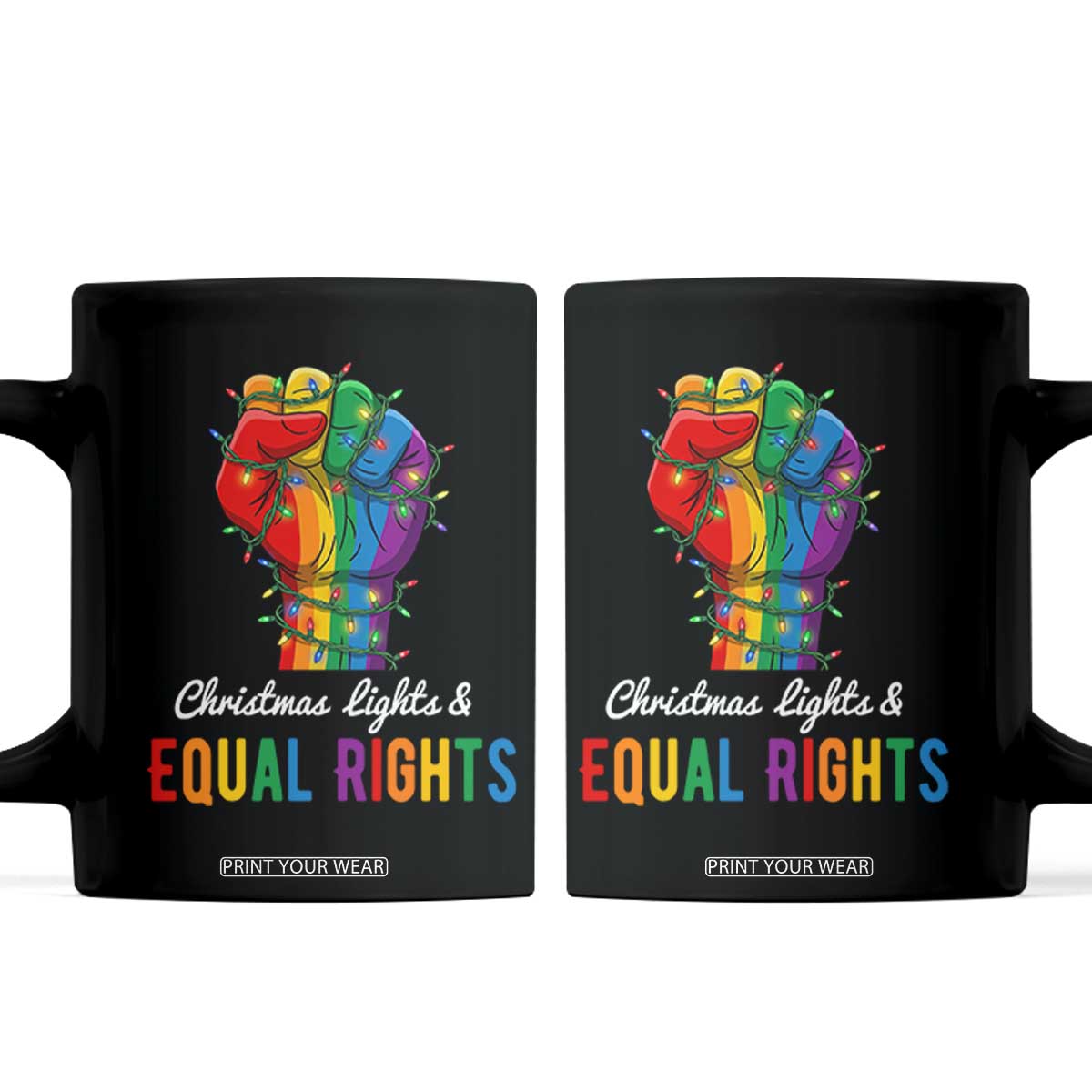 Christmas Lights Equal Rights Coffee Mug LGBT Hands Supporter Gift TS12 Black Print Your Wear
