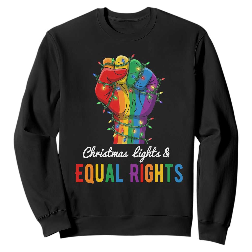 Christmas Lights Equal Rights Sweatshirt LGBT Hands Supporter Gift TS12 Black Print Your Wear