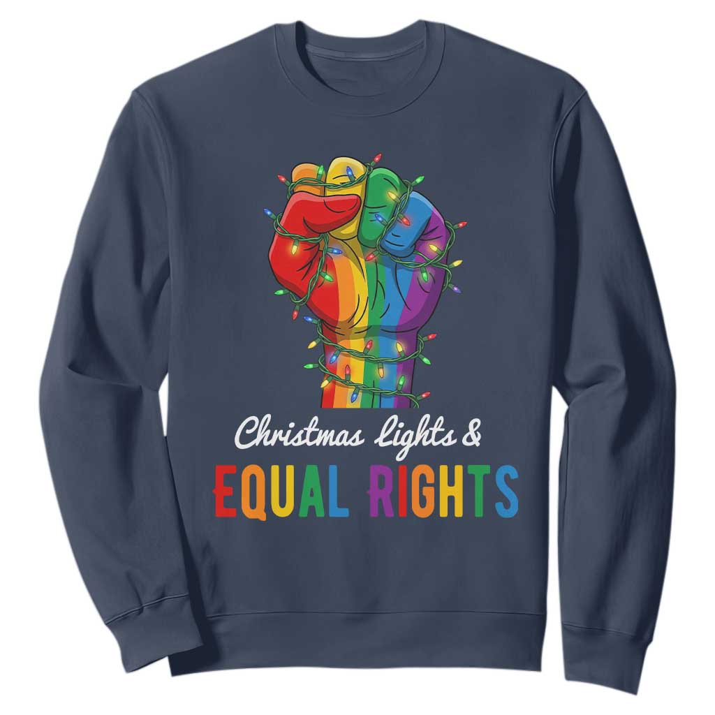 Christmas Lights Equal Rights Sweatshirt LGBT Hands Supporter Gift TS12 Navy Print Your Wear