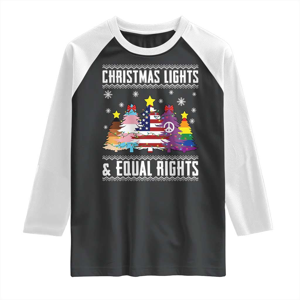 Xmas Lights Equal Rights Ugly Sweater Activism Gift Raglan Shirt TS12 Black White Print Your Wear