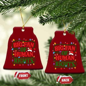 Big Fan Of Human Rights Ceramic Ornament Equality Activists Christmas Gift TS12 Print Your Wear