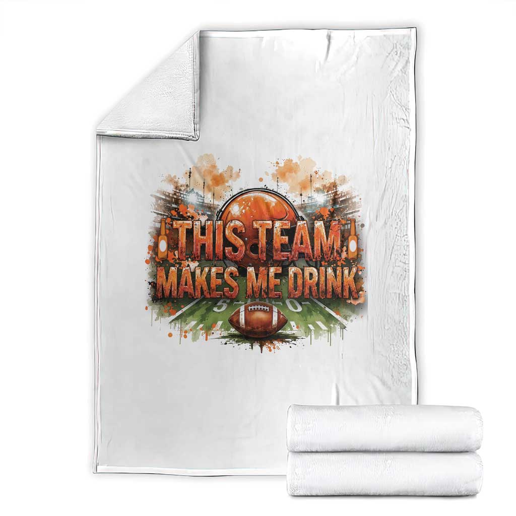 This Team Makes Me Drink Throw Blanket CFBB Fan Gift TS12 Black Print Your Wear