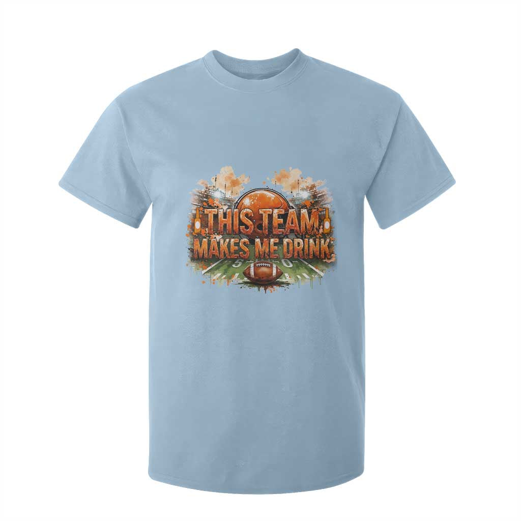 This Team Makes Me Drink T Shirt For Kid CFBB Fan Gift TS12 Light Blue Print Your Wear