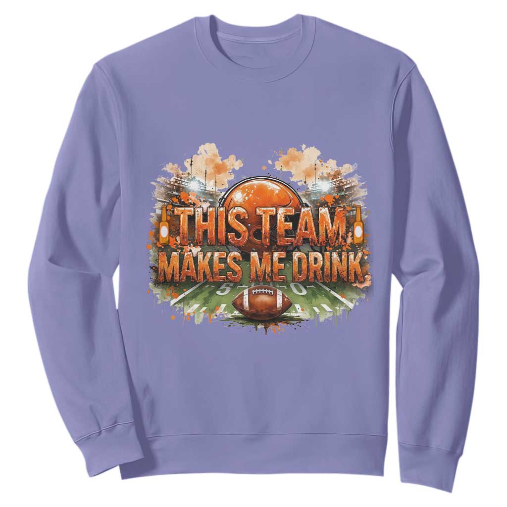 This Team Makes Me Drink Sweatshirt CFBB Fan Gift TS12 Violet Print Your Wear