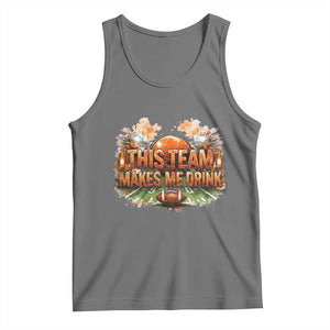 This Team Makes Me Drink Tank Top CFBB Fan Gift TS12 Black Heather Print Your Wear
