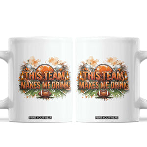 This Team Makes Me Drink Coffee Mug CFBB Fan Gift TS12 White Print Your Wear