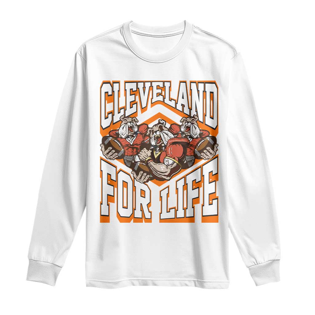 Cleveland For Life Long Sleeve Shirt CFBB Fan Gift TS12 White Print Your Wear