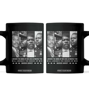 Marcus Garve Quote Coffee Mug Liberate The Minds Of Men TS12 Black Print Your Wear
