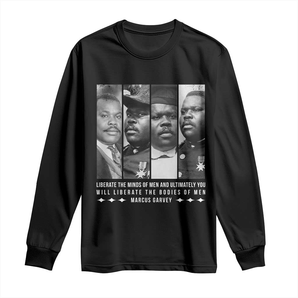 Marcus Garve Quote Long Sleeve Shirt Liberate The Minds Of Men TS12 Black Print Your Wear