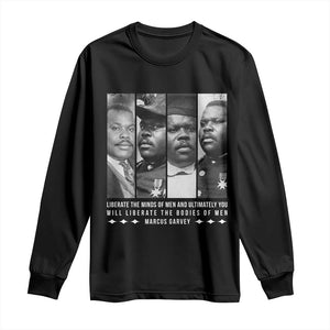Marcus Garve Quote Long Sleeve Shirt Liberate The Minds Of Men TS12 Black Print Your Wear