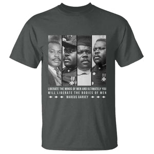 Marcus Garve Quote T Shirt Liberate The Minds Of Men TS12 Dark Heather Print Your Wear