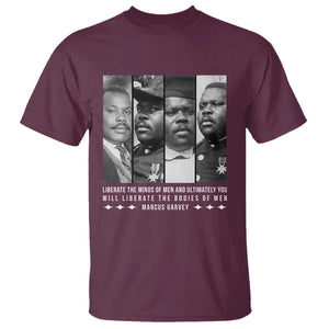 Marcus Garve Quote T Shirt Liberate The Minds Of Men TS12 Maroon Print Your Wear