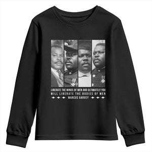 Marcus Garve Quote Youth Sweatshirt Liberate The Minds Of Men TS12 Black Print Your Wear