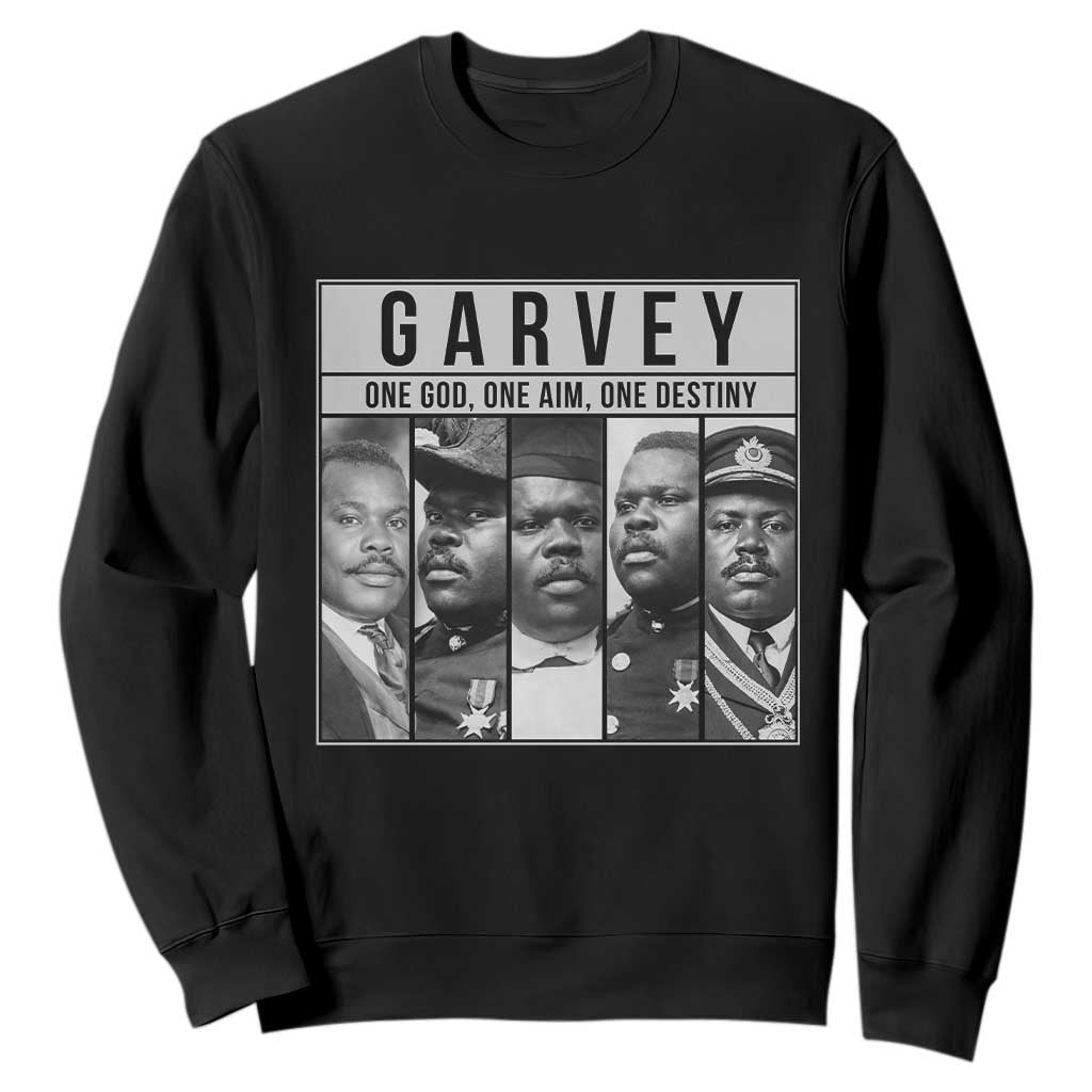 Marcus Garvey Quote Sweatshirt One God One Aim One Destiny TS12 Black Print Your Wear