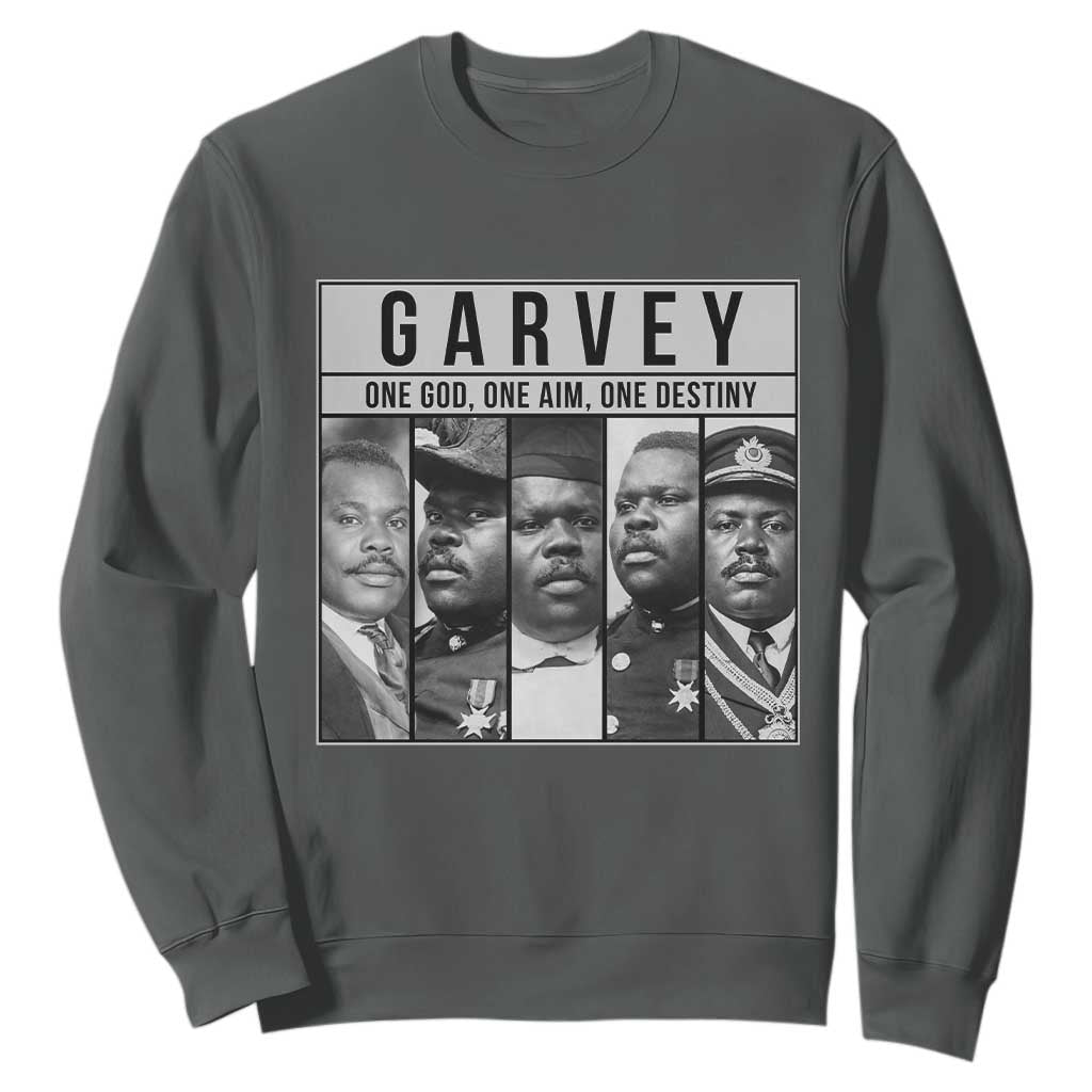 Marcus Garvey Quote Sweatshirt One God One Aim One Destiny TS12 Dark Heather Print Your Wear