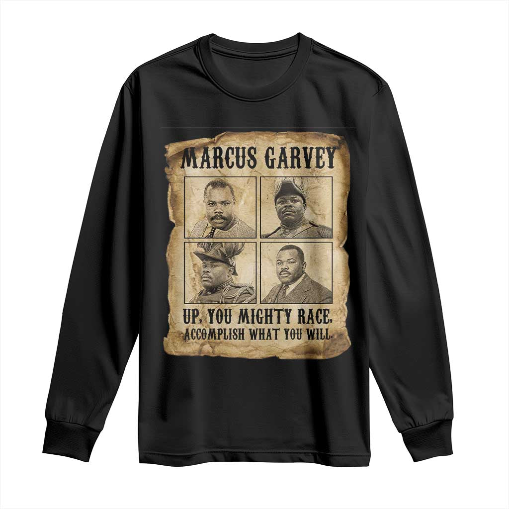 Vintage Marcus Garvey Long Sleeve Shirt Up You Mighty Race Quote TS12 Black Print Your Wear