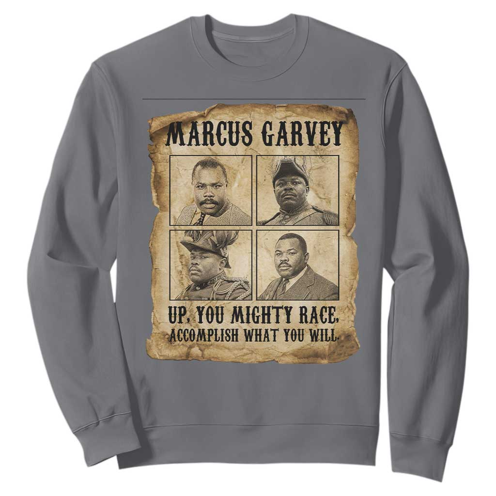 Vintage Marcus Garvey Sweatshirt Up You Mighty Race Quote TS12 Charcoal Print Your Wear