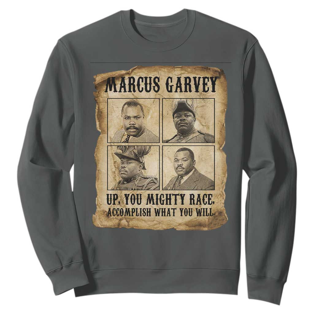 Vintage Marcus Garvey Sweatshirt Up You Mighty Race Quote TS12 Dark Heather Print Your Wear