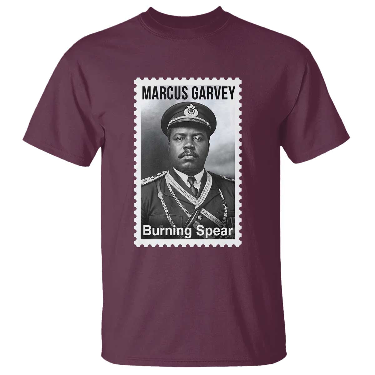 Marcus Garvey T Shirt Jamaican National Hero Legacy Gift TS12 Maroon Print Your Wear
