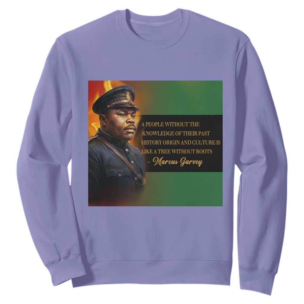 Marcus Garvey Pan African Flag Sweatshirt A People Without Knowledge Of Their Past Quote TS12 Violet Print Your Wear