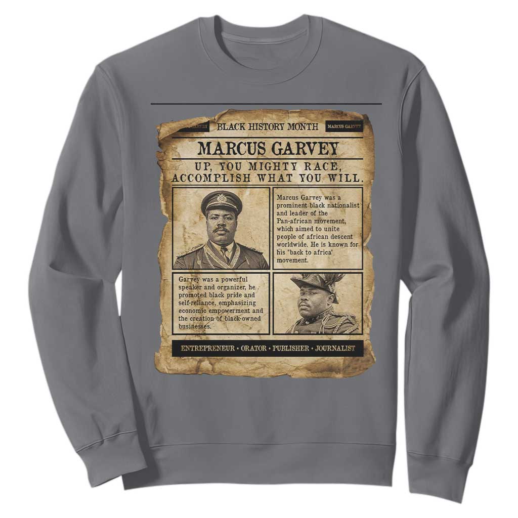 Vintage Newspaper Marcus Garvey Sweatshirt Up You Mighty Race Quote TS12 Charcoal Print Your Wear