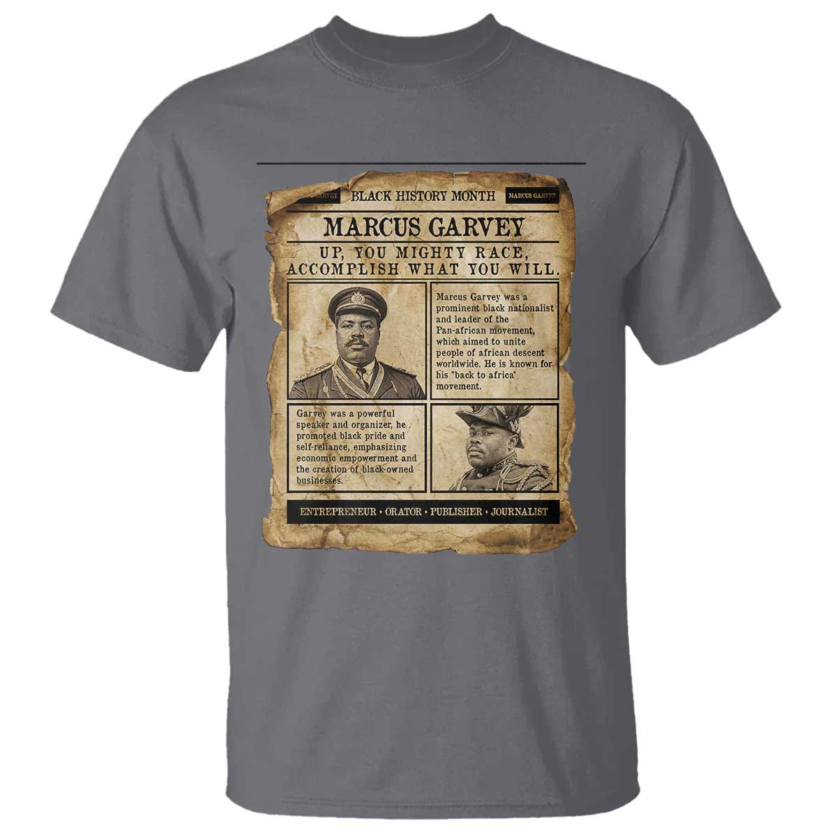 Vintage Newspaper Marcus Garvey T Shirt Up You Mighty Race Quote TS12 Charcoal Print Your Wear