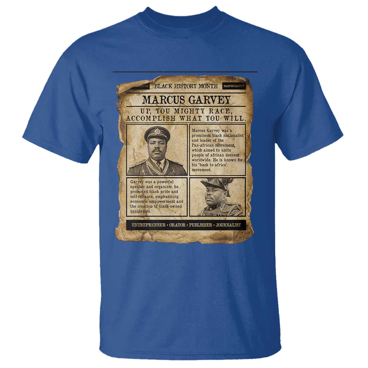Vintage Newspaper Marcus Garvey T Shirt Up You Mighty Race Quote TS12 Royal Blue Print Your Wear