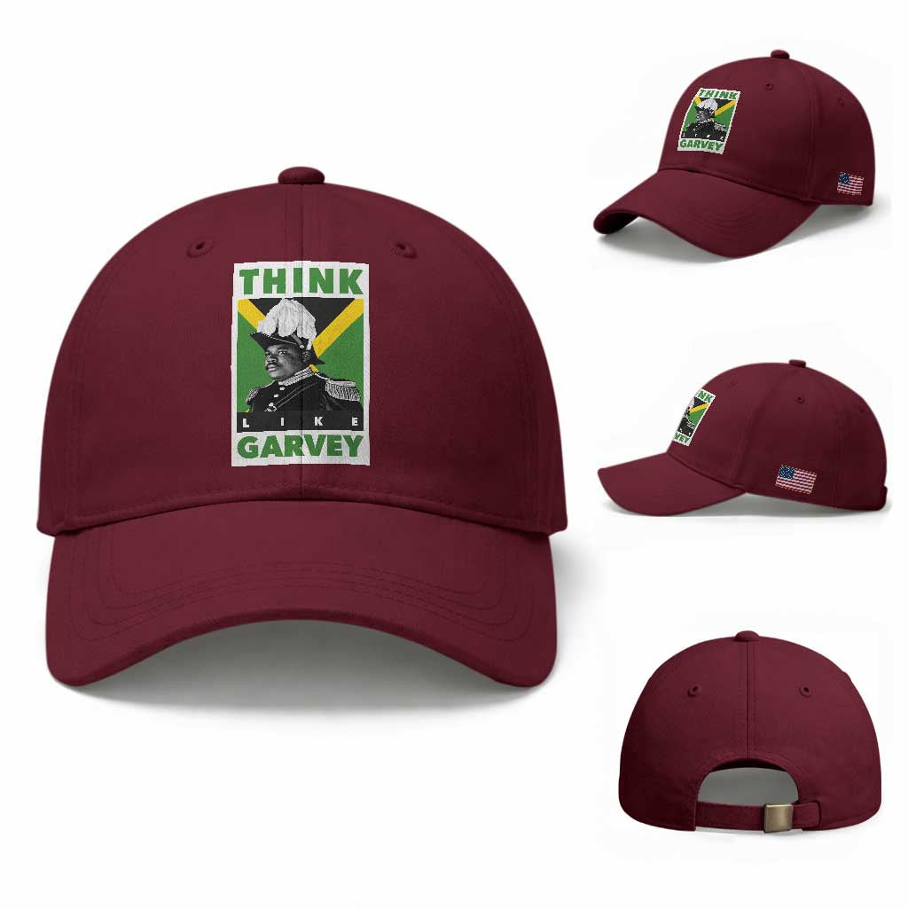 Pan Africanism Think Like Garvey Baseball Cap Marcus Garvey Jamaica Flag TS12 Baseball Cap Universal Fit Maroon Print Your Wear