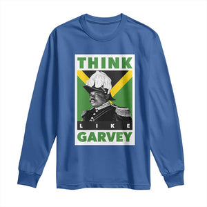 Pan Africanism Think Like Garvey Long Sleeve Shirt Marcus Garvey Jamaica Flag TS12 Royal Blue Print Your Wear