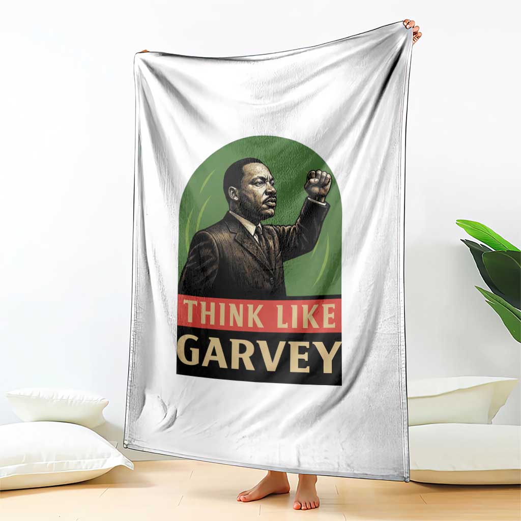 Think Like Garvey Throw Blanket Civil Rights Leader Gift TS12 Print Your Wear