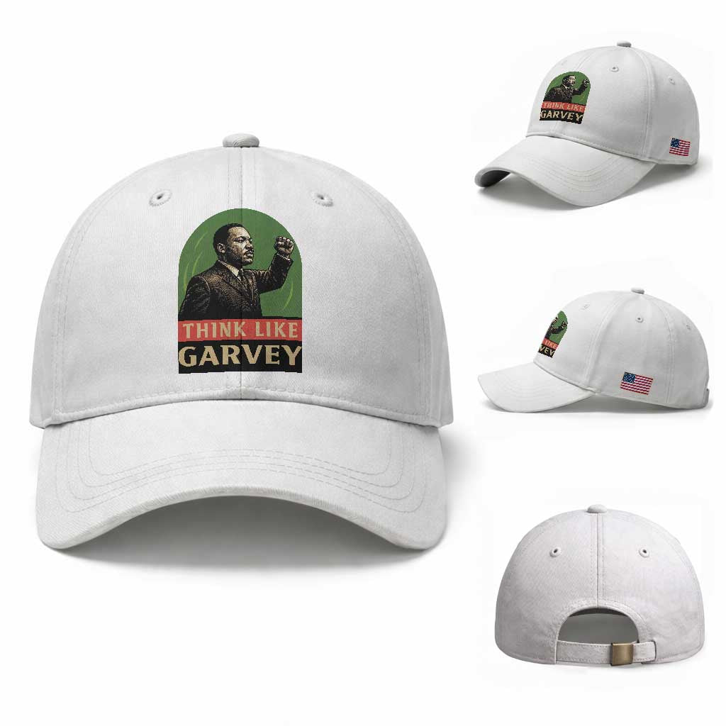 Think Like Garvey Baseball Cap Civil Rights Leader Gift TS12 Baseball Cap Universal Fit White Print Your Wear