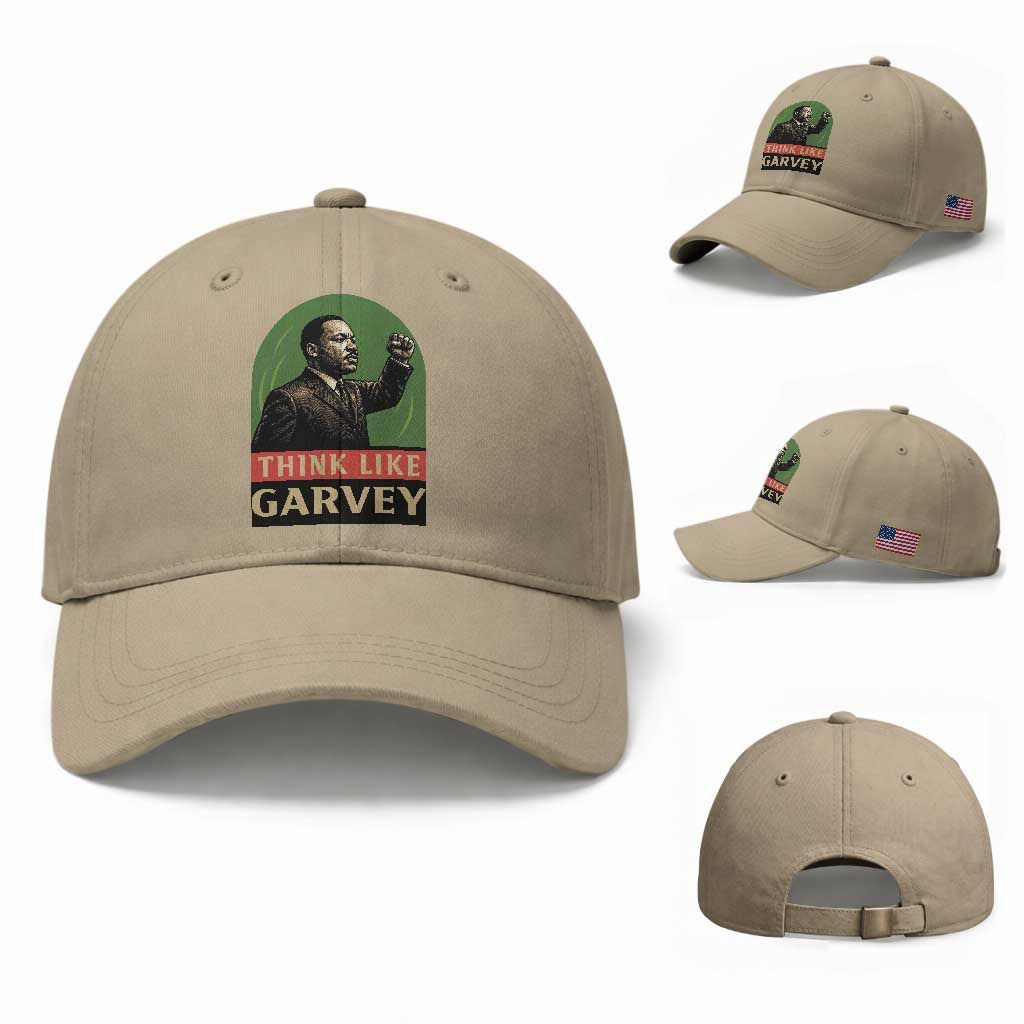 Think Like Garvey Baseball Cap Civil Rights Leader Gift TS12 Baseball Cap Universal Fit Khaki Print Your Wear