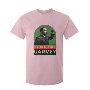 Think Like Garvey T Shirt For Kid Civil Rights Leader Gift TS12 Light Pink Print Your Wear