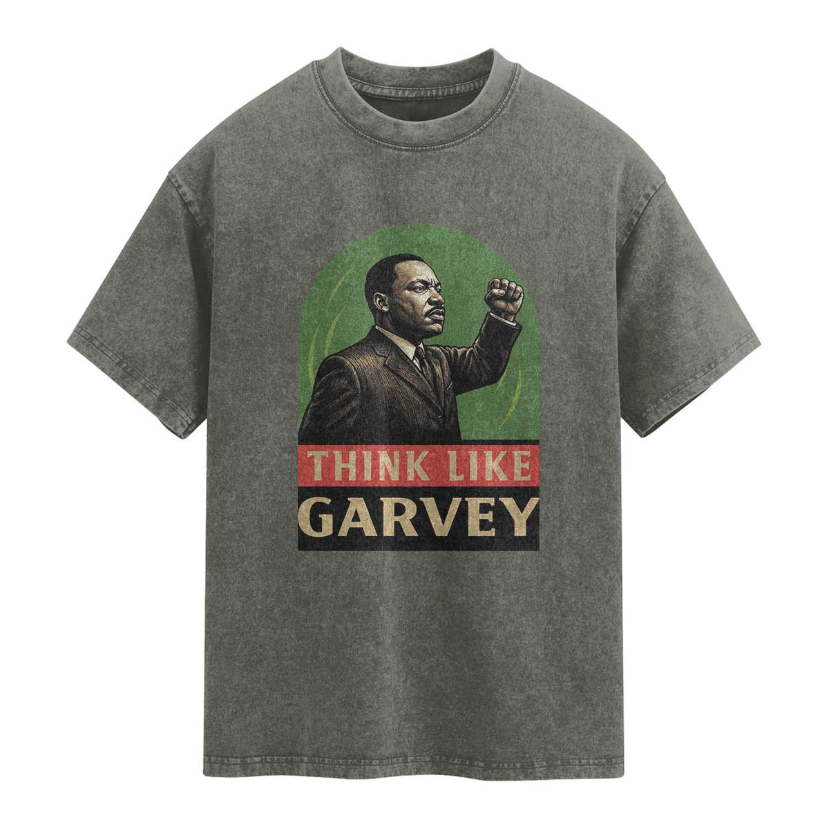 Think Like Garvey Washed Cotton T-Shirt Civil Rights Leader Gift
