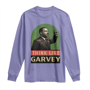 Think Like Garvey Long Sleeve Shirt Civil Rights Leader Gift TS12 Violet Print Your Wear
