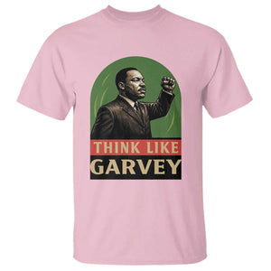 Think Like Garvey T Shirt Civil Rights Leader Gift TS12 Light Pink Print Your Wear
