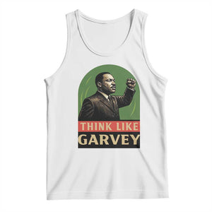 Think Like Garvey Tank Top Civil Rights Leader Gift TS12 White Print Your Wear