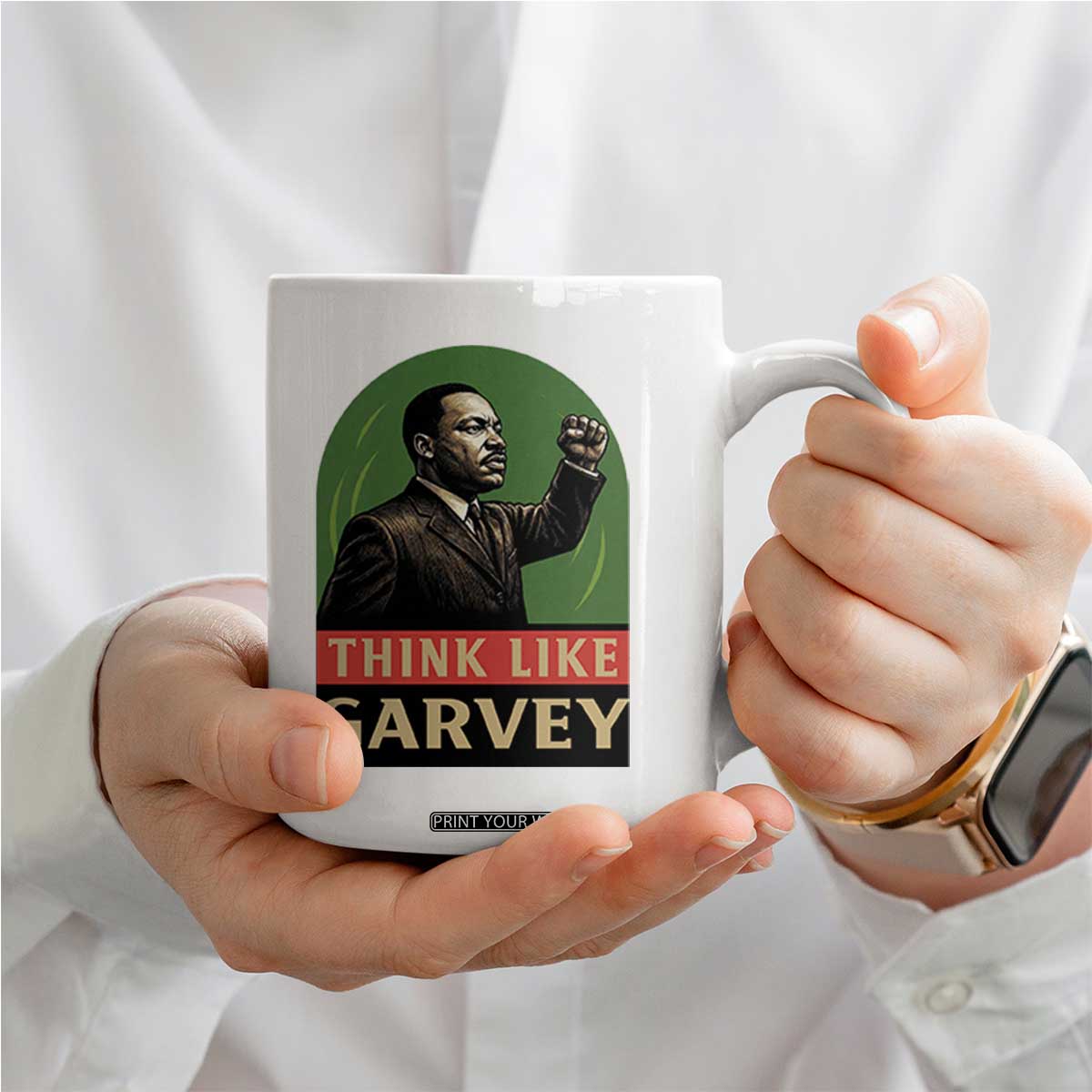 Think Like Garvey Coffee Mug Civil Rights Leader Gift TS12 Print Your Wear