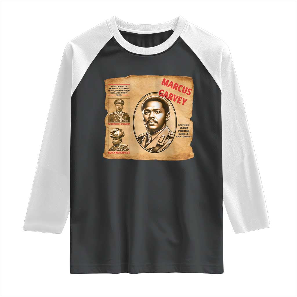 Marcus Garvey Raglan Shirt First National Hero Of Jamaica Legacy TS12 Black White Print Your Wear