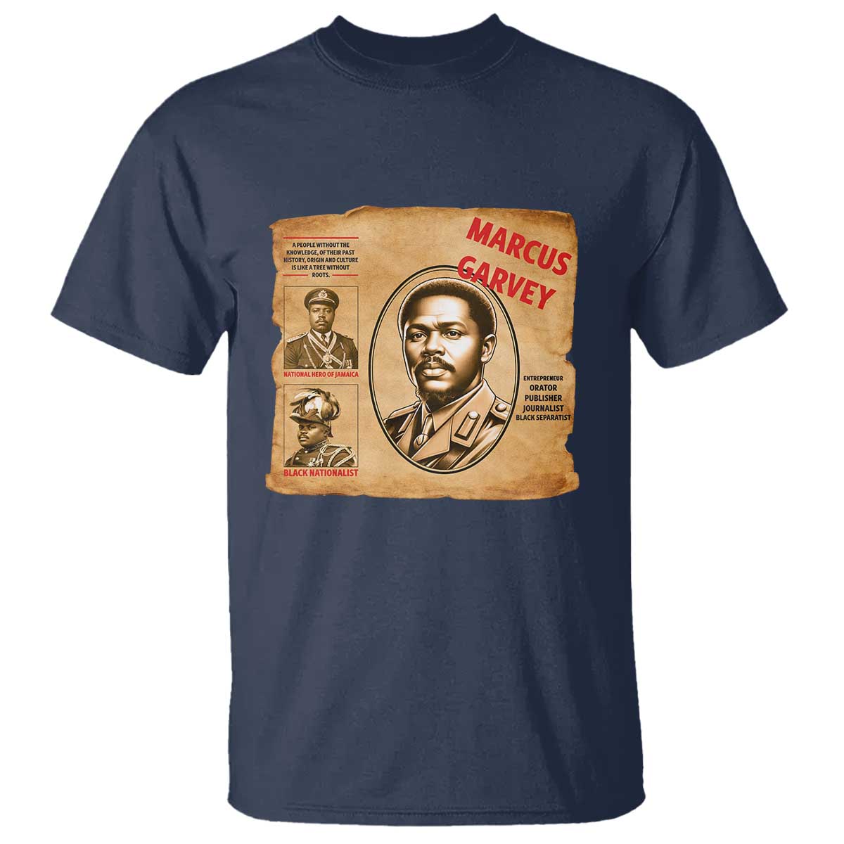Marcus Garvey T Shirt First National Hero Of Jamaica Legacy TS12 Navy Print Your Wear