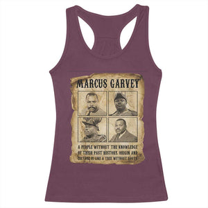 Vintage Marcus Garvey Quote Racerback Tank Top A People Without Knowledge Of Their Past TS12 Maroon Print Your Wear
