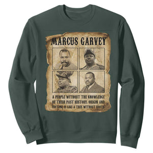 Vintage Marcus Garvey Quote Sweatshirt A People Without Knowledge Of Their Past TS12 Dark Forest Green Print Your Wear